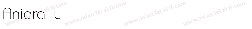 Aniara Light字体转换